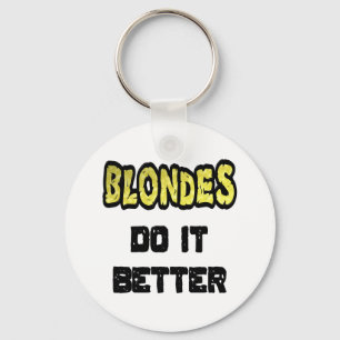 Blondes doen het beter door te kiezen sleutelhanger