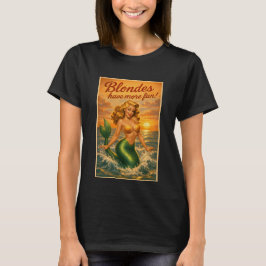 Blondines Hebben Meer Plezier | Retro Pin-Up Zeeme T-shirt
