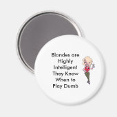 Blondjes zijn zeer intelligentZe... Magneet (Voorkant / Achterkant)