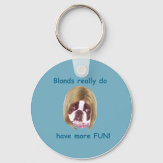 Blonds hebben meer plezier - KeyRing Sleutelhanger
