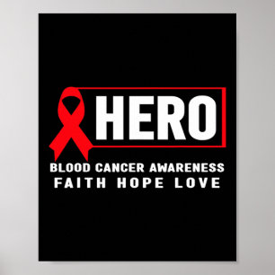 Blood Cancer Hero - Red Ribbon Blood Cancer Awaren Poster