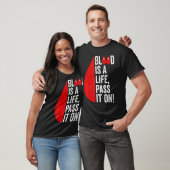 Blood Donation Is Life Pass On Blood-Donor Awarene T-shirt (Unisex)