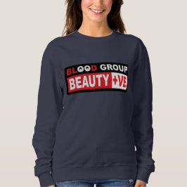 Blood Group Beauty geeft tekstontwerp kracht Trui