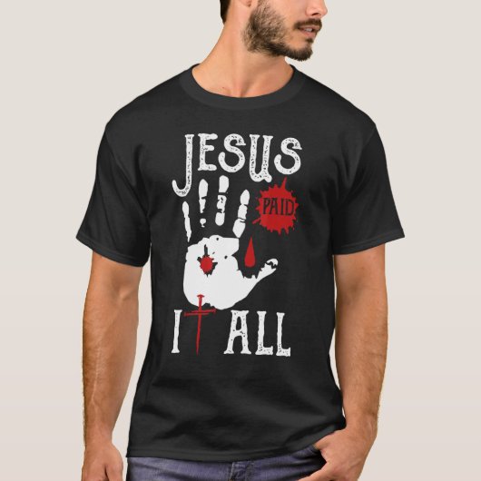 Blood Hand Jesus heeft alles betaald T-shirt (Voorkant)