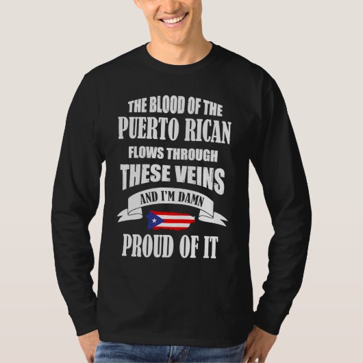 Blood of the proud puerto rican flows through thes t-shirt (Voorkant)