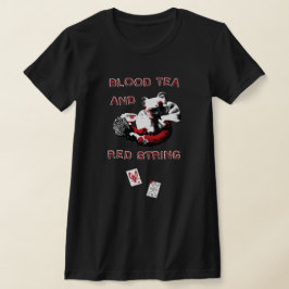 Blood Tea and Red String - Dames Slim T-shirt