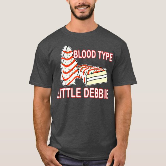 Blood Type Little Debbie Christmas Cake Funny T-shirt (Voorkant)