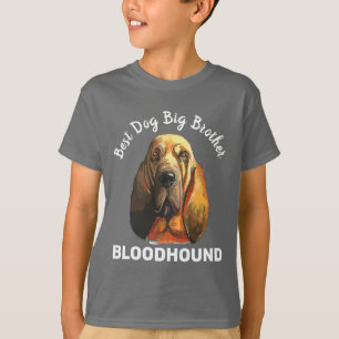 Bloodhondbeste grote broer ooit T-Shirt