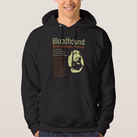 Bloodhound Best Human Trainer zal elke mens traine Hoodie (Voorkant)