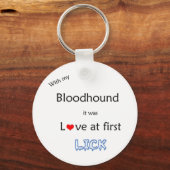 Bloodhound Liefde bij Eerste Lick Sleutelhanger (Voorkant)