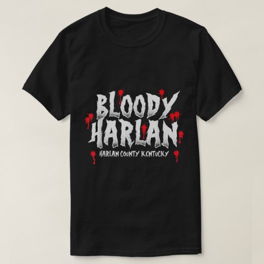 Bloody Harlan Harlan County Ky T-shirt (Design voorkant)