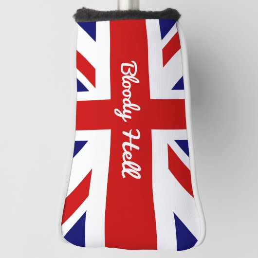 Bloody Hell Funny Britse Humor Expression Golfheadcover (Draai 90)