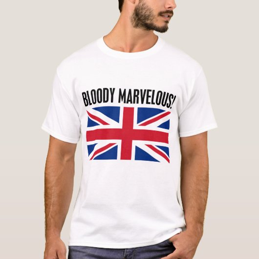 Bloody Marvelous! T-shirt (Voorkant)