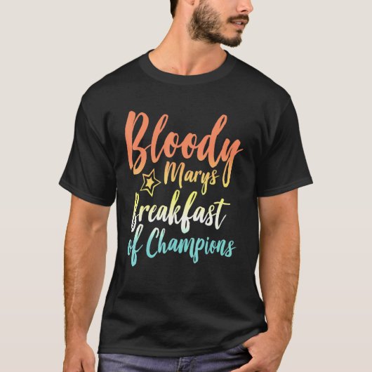 Bloody Mary Breakfast van Champions Brunch Bloody T-shirt (Voorkant)