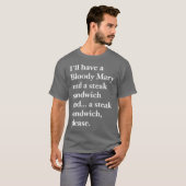 Bloody Mary en een Steak Sandwich T-shirt (Voorkant volledig)