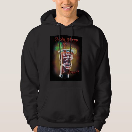 Bloody Marys Iemand? Hoodie (Voorkant)