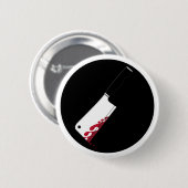 Bloody Meat Cleaver Badge Ronde Button 5,7 Cm (Voorkant /achterkant)