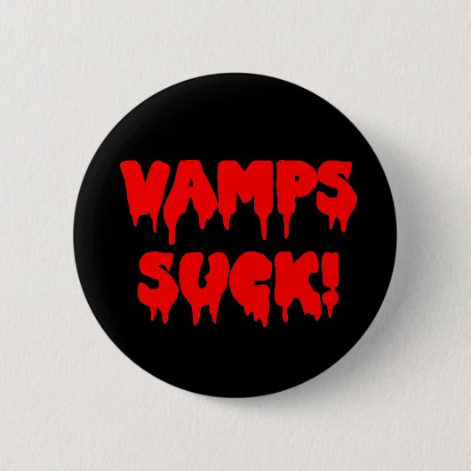 Bloody "Vamps Suck" Ronde Button 5,7 Cm (Voorkant)