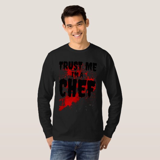 Bloody Vertrouw me dat ik een Chef Scary Halloween T-shirt (Voorkant volledig)