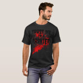 Bloody vertrouwt me dat ik een kassier ben. t-shirt (Voorkant volledig)