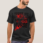 Bloody vertrouwt me toe dat ik een radiologie verp t-shirt (Voorkant)