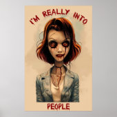 BloodyZombia Ik ben echt dol op mensen Poster (Voorkant)