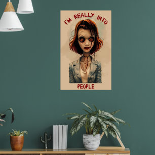 BloodyZombia Ik ben echt in mensen Poster