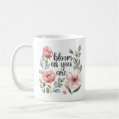 "Bloom as you are" roze bloemen bloeit Koffiemok (Links)