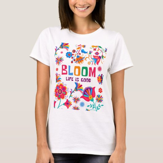Bloom: Het leven is goed - Levendig bloemig Inspir T-shirt (Voorkant)