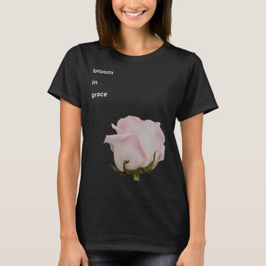 Bloom in Grace New beginning optimistic power flow T-shirt (Voorkant)