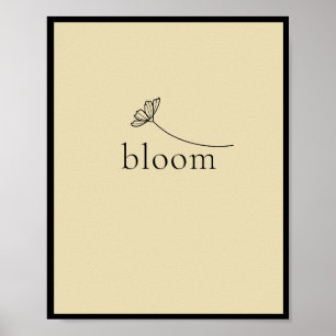 Bloom inspirerend motivatie poster