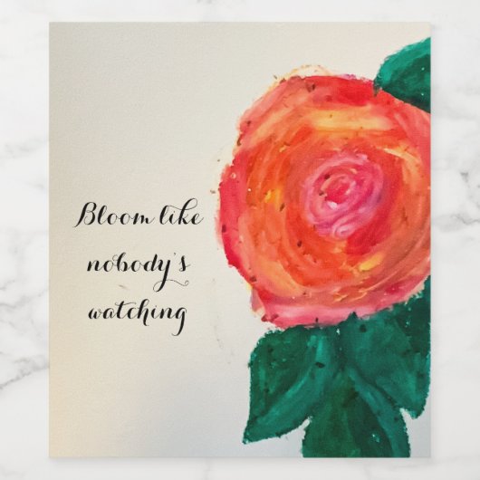 Bloom Like Nobody’s Watching Wijn Etiket (Enkel label)