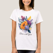 Bloom met Grace-Flower Bouquet T-shirt (Voorkant)