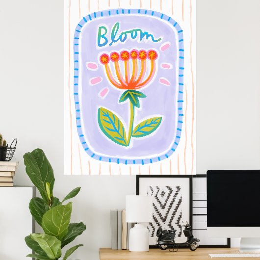 Bloom Poster (Thuiskantoor)
