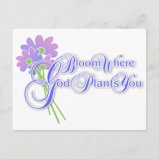 Bloom waar God jou Plant 2 Briefkaart (Voorkant)