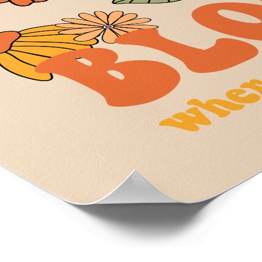 Bloom waar je bent geplant poster (Hoek)