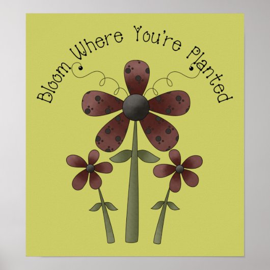 Bloom waar je bent geplant poster (Voorkant)