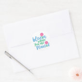 Bloom waar je bent geplant ronde sticker (Envelop)