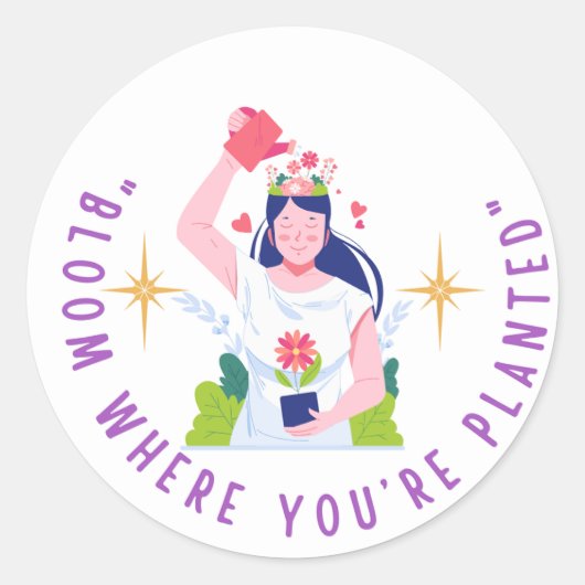 Bloom waar je bent geplant ronde sticker (Voorkant)