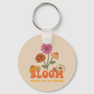 Bloom waar je bent geplant sleutelhanger