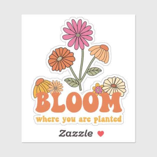 Bloom waar je bent geplant sticker (Vel)