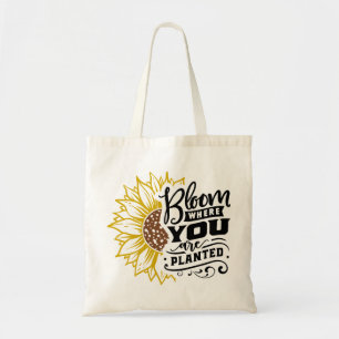 Bloom waar je bent geplant tote bag