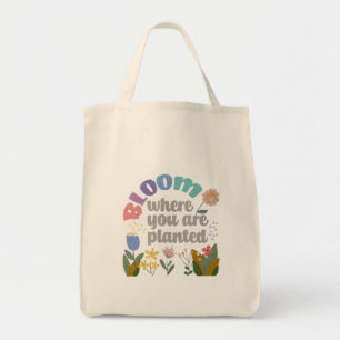 Bloom waar je bent geplant tote bag