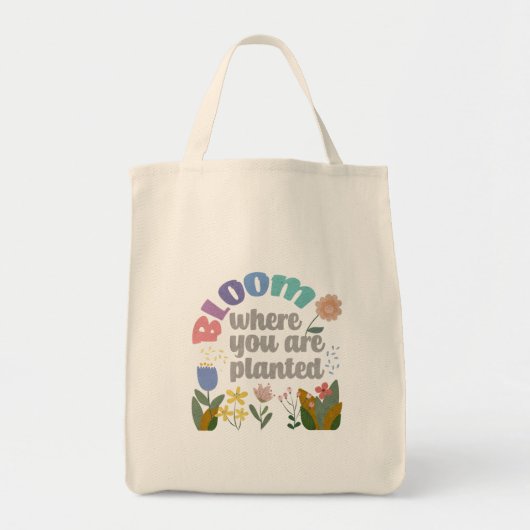 Bloom waar je bent geplant tote bag (Voorkant)