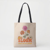 Bloom waar je bent geplant tote bag (Voorkant)