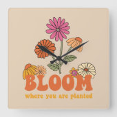 Bloom waar je bent geplant vierkante klok (Voorkant)