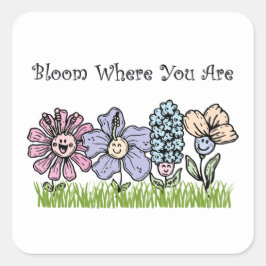 Bloom waar je bent vierkante sticker