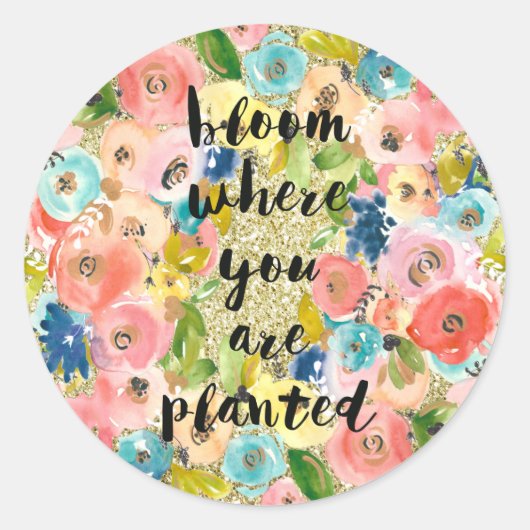 Bloom waar je geplant bent Glitter Floral Ronde Sticker (Voorkant)