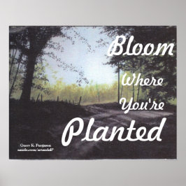 "BLOOM WAAR JE GEPLANTEERD BENT" POSTER