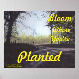 "BLOOM WAAR JE GEPLANTEERD BENT" POSTER